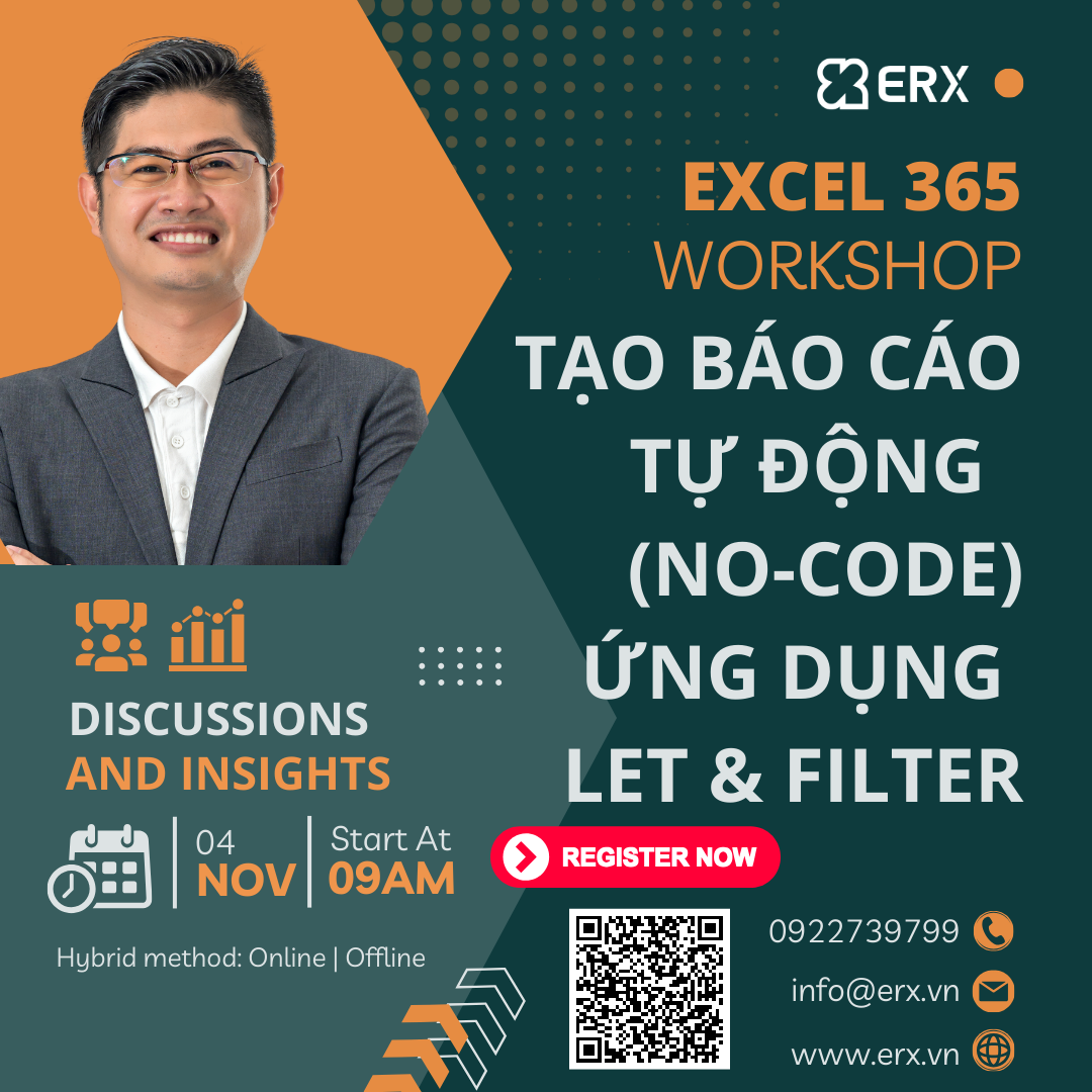 Excel 365 Workshop -Tạo báo cáo tự động (No-Code) - Ứng dụng hàm Let - Filter